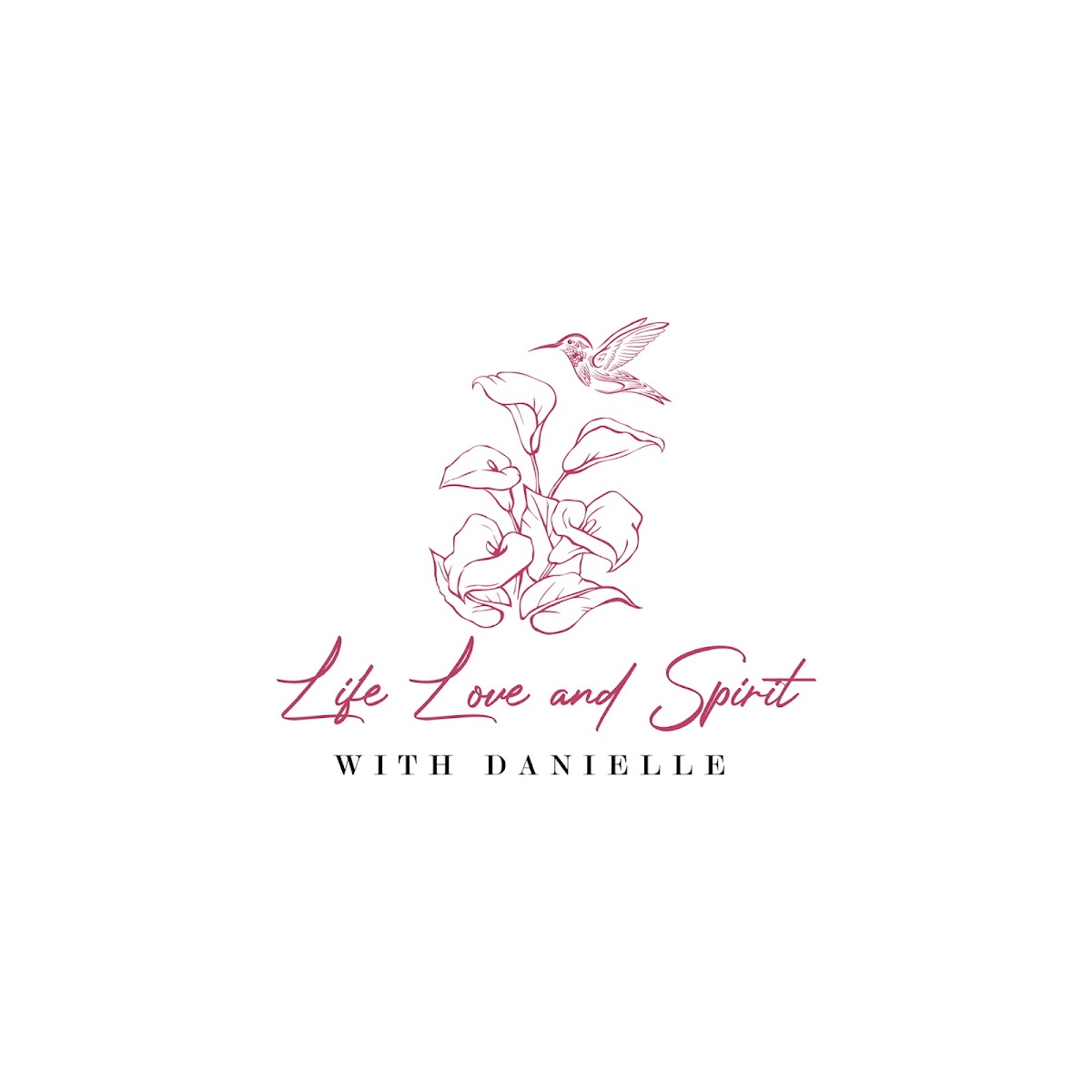 Life, Love, & Spirit with Danielle